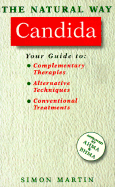 Candida: A Practical Guide to Orthodox and Complementary Treatment