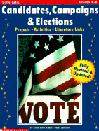 Candidates, Campaigns, & Elections: Projects, Activities, Literature Links, and Poster