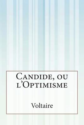 Candide, ou l'Optimisme - Voltaire