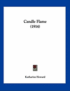 Candle Flame (1914) - Howard, Katharine