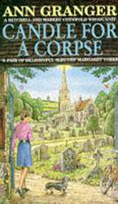 Candle for a Corpse (Mitchell & Markby 8): A classic English village murder mystery - Granger, Ann