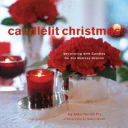 Candlelit Christmas: Decorating with Candles for the Holiday Season