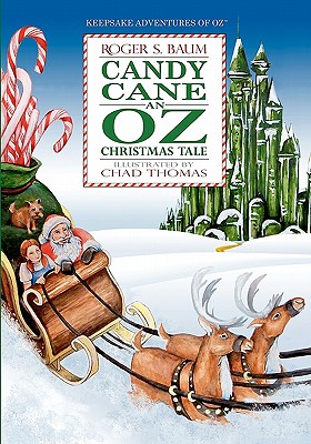 Candy Cane An Oz Christmas Tale - Baum, Roger Stanton