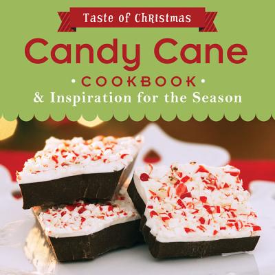 Candy Cane Cookbook & Inspiration for the Season - Lutherbeck, Patricia (Compiled by)