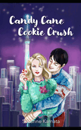 Candy Cane Cookie Crush: A Tokyo Meet-Cute Romance