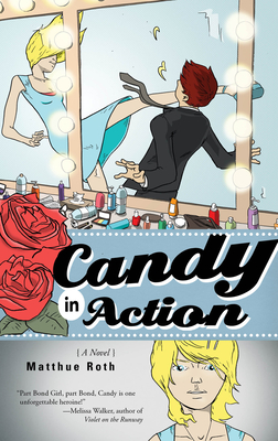 Candy in Action - Roth, Matthue