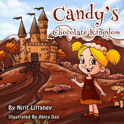 Candy's Chocolate Kingdom - Littaney, Nirit