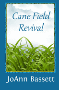 Cane Field Revival