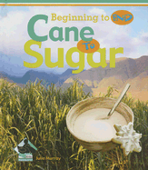 Cane to Sugar - Murray, Julie