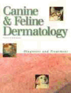 Canine & Geline Dermatology: Diagnosis & Treatment