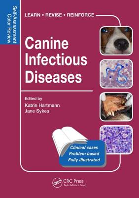 Canine Infectious Diseases: Self-Assessment Color Review - Hartmann, Katrin (Editor), and Sykes, Jane (Editor)