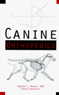 Canine Orthopedics - Rooks, Robert L, and Jankowski, Connie