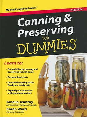 Canning & Preserving for Dummies - Jeanroy, Amelia, and Ward, Karen