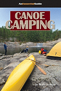 Canoe Camping: An Essential Guide