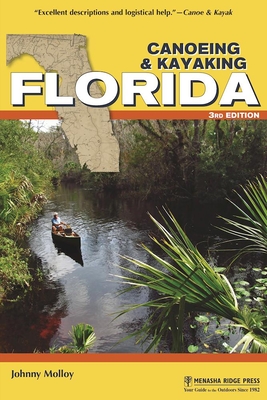 Canoeing & Kayaking Florida - Molloy, Johnny