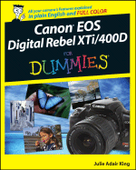 Canon EOS Digital Rebel XTi/400D for Dummies - King, Julie Adair