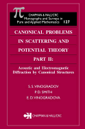 Canonical Problems in Scattering and Potential Theory Part II: Acoustic and Electromagnetic Diffraction by Canonical Structures