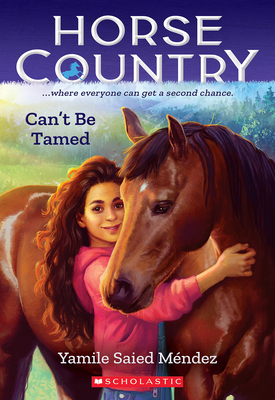 Can't Be Tamed (Horse Country #1) - Mndez, Yamile Saied