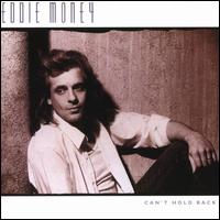 Can't Hold Back [Deluxe Edition] - Eddie Money