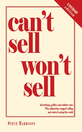 Can't Sell Won't Sell: Advertising, politics and culture wars Why adland has stopped selling and started saving the world