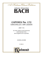 Cantata No. 172 -- Erschallet, Ihr Lieder: Satb with Satb Soli