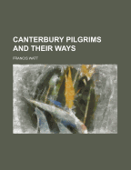 Canterbury pilgrims and their ways