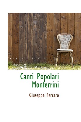 Canti Popolari Monferrini - Ferraro, Giuseppe