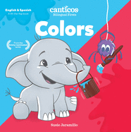 Canticos Colors: Bilingual Firsts