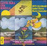 Canto Para una Semilla (Homage to Violeta Parra) [Monitor]