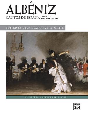 Cantos de Espaa, Op. 232 - Albniz, Isaac (Composer), and Kuehl-White, Olga Llano (Composer)