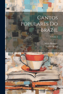 Cantos Populares Do Brazil; Volume 2