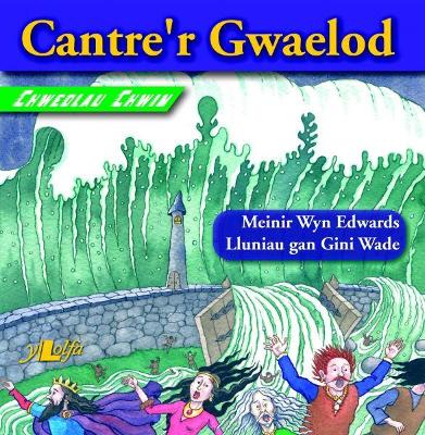 Cantre'r Gwaelod - Edwards, Meinir Wyn