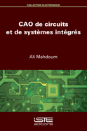 CAO de circuits et de syst?mes int?gr?s