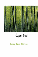 Cape Cod - Thoreau, Henry David