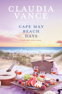 Cape May Beach Days (Cape May Book 4) - Vance, Claudia