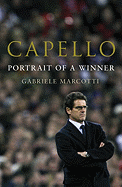 Capello: Portrait of a Winner