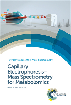 Capillary Electrophoresis-Mass Spectrometry for Metabolomics - Ramautar, Rawi (Editor)