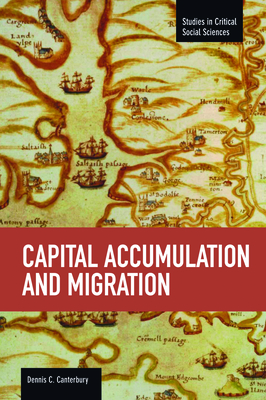 Capital Accumulation and Migration - Canterbury, Dennis C