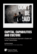 Capital, capabilities and culture: a human development approach to student and school transformation