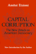 Capital corruption: the new attack on American democracy