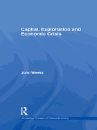 Capital, Exploitation and Economic Crisis