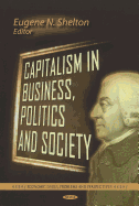 Capitalism in Business, Politics and Society