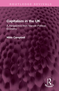Capitalism in the UK: A Perspective from Marxist Political Economy