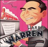 Capitol Sings Harry Warren, Vol. 18: An Affair to Remember - Various Artists
