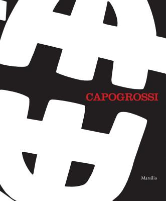 Capogrossi: A Retrospective - Barbero, Luca Massimo