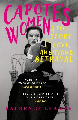 Capote's Women: The book behind TV's FEUD: CAPOTE VS THE SWANS - Leamer, Laurence
