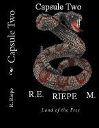 Capsule Two: Land of the Free