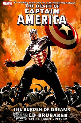 Captain America: The Death of Captain America Volume 2 - The Burden of Dreams - Brubaker, Ed (Text by)