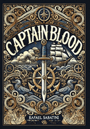 Captain Blood (Collector's Edition) (Laminated Hardback with Jacket)