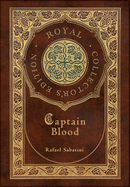 Captain Blood (Royal Collector's Edition) (Case Laminate Hardcover with Jacket)